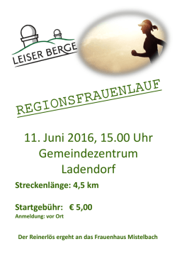 11. Juni 2016, 15.00 Uhr Gemeindezentrum Ladendorf
