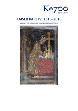 kaiser karl iv. 1316–2016 - Národní galerie v Praze