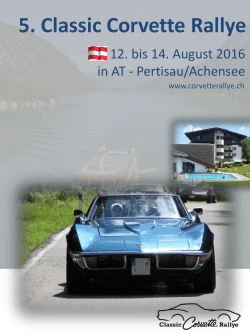 5. Classic Corvette Rallye 12. bis 14. August 2016 in AT