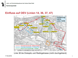 Einfluss auf OEV (Linien 14, 36, 37, 47)