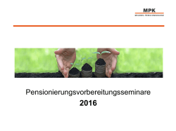 Pensionierungsvorbereitungsseminare 2016 - Migros
