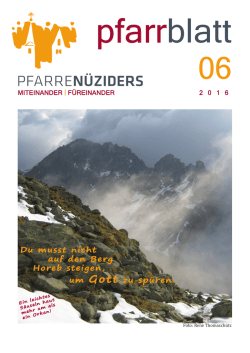 Du musst nicht auf den Berg Horeb steigen, um Gott zu sp&uuml;ren.
