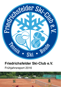 Frühjahrsreport 2016 - Friedrichsfelder Ski
