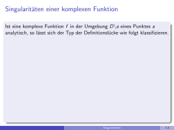 Singularitäten einer komplexen Funktion
