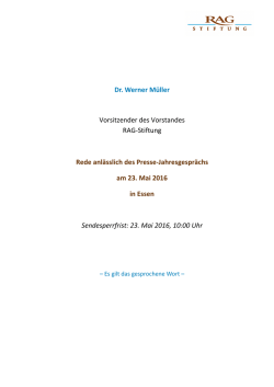 Dr. Werner M&uuml;ller Vorsitzender des Vorstandes RAG