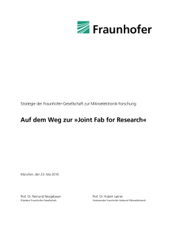 Auf dem Weg zur »Joint Fab for Research - Fraunhofer