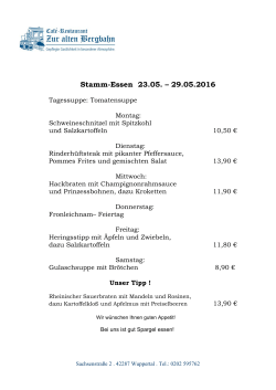 Stamm-Essen 23.05. – 29.05.2016 - Restaurant Zur alten Bergbahn