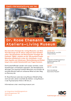 Dr. Rose Ehemann Ateliers-Living Museum