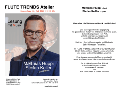 FLUTE TRENDS Atelier Matthias Hüppi Stefan Keller Lesung
