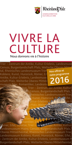 vivre la culture - Generaldirektion Kulturelles Erbe Rheinland