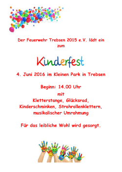 4. Juni 2016 im Kleinen Park in Trebsen Beginn: 14.00 Uhr mit