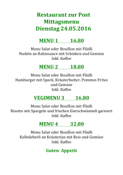 Mittagsmenu 24. Mai 2016 - Restaurant zur Post Remetschwil