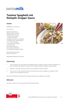 Tessiner Spaghetti mit Steinpilz-Grappa-Sauce