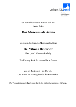 Das Museum als Arena Dr. Yilmaz Dziewior