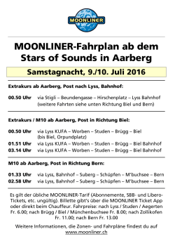 MOONLINER-Fahrplan ab dem Stars of Sounds in Aarberg