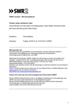 1 SWR2 Tandem - Manuskriptdienst Polizist, ledig, zweifacher Vater
