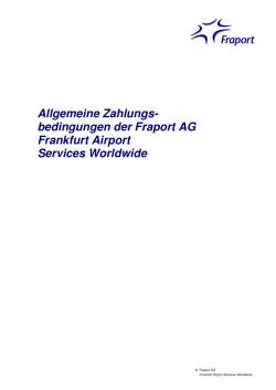 bedingungen der Fraport AG Frankfurt Airport Services Worldwide