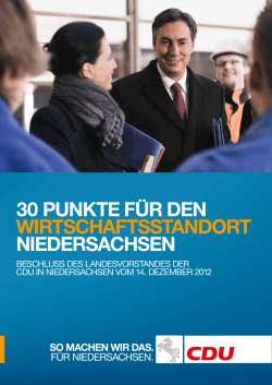 30 Punkte für den Wirtschaftsstandort Niedersachsen Beschluss des