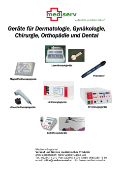 Geräte für Dermatologie, Gynäkologie, Chirurgie, Orthopädie und
