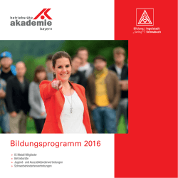 Bildungsprogramm 2016 - IG Metall Ingolstadt