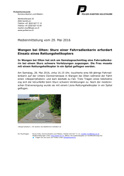 Medienmitteilung vom 29. Mai 2016 Wangen bei Olten: Sturz einer