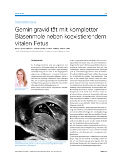 Geminigravidit&auml;t mit kompletter Blasenmole neben koexistierendem
