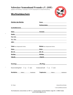 Schweizer Sennenhund Freunde e.V. (SSF) Wurfmeldeschein