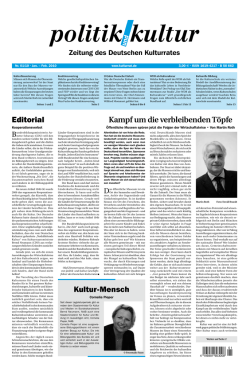 Editorial Kultur-Mensch Kampf um die verbleibenden T&ouml;pfe