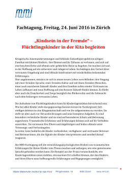 Fachtagung, Freitag, 24. Juni 2016 in Zürich „Kindsein in der Fremde“