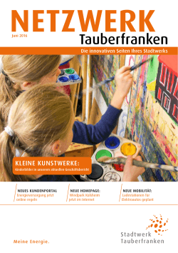 Kundenzeitung - Stadtwerk Tauberfranken