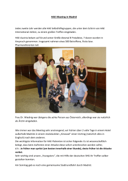 HAEi Meeting in Madrid Jedes zweite Jahr werden alle HAE