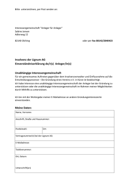 Insolvenz der Lignum AG Einverst&auml;ndniserkl&auml;rung de/r(s) Anleger/in