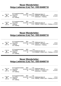 Neuer Wanderleiter: Helga Liebenau (Lie) Tel.: 030 65498710