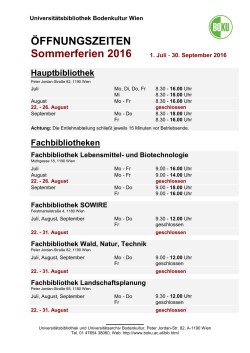 ÖFFNUNGSZEITEN Sommerferien 2016 1. Juli