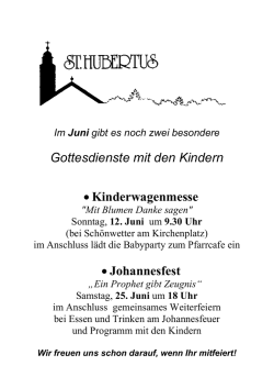 Gottesdienste mit den Kindern &bull;Kinderwagenmesse &bull;Johannesfest