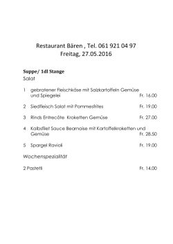 Restaurant Bären , Tel. 061 921 04 97 Freitag, 27.05.2016