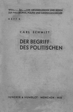 Carl Schmitt - Der Begriff des Politischen