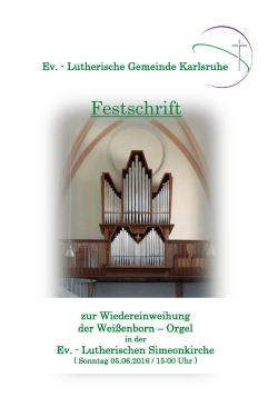 Festschrift Orgel &ndash; Wiedereinweihung!