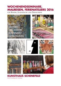 Seminarheft 2016 - KUNSTHAUS SCHENEFELD