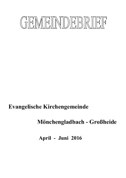 Gemeindebrief April - Juni 2016