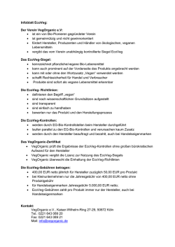 Infoblatt EcoVeg: Der Verein VegOrganic e.V: &bull; ist ein von Bio