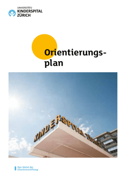 Orientierungsplan - Kinderspital Z&uuml;rich