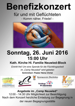 Sonntag, 26. Juni 2016 15:00 Uhr Kath. Kirche Hl. Familie Neuwied