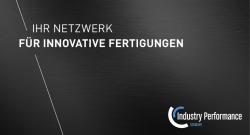 IHR NETZWERK F&Uuml;R INNOVATIVE FERTIGUNGEN