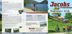 Radreisen 2016 - Jacobs Reisedienst