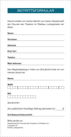 beitrittsformular - Theater im Pfalzbau