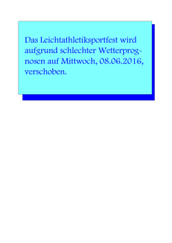Das Leichtathletiksportfest wird aufgrund schlechter Wetterprog
