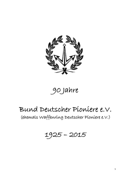 90 Jahre Bund Deutscher Pioniere e.V. 1925 – 2015