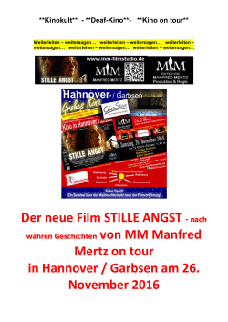 Der neue Film STILLE ANGST - nach Mertz on tour in Hannover