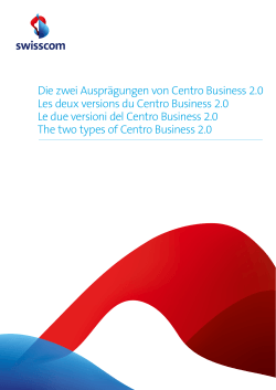 Die zwei Ausprägungen von Centro Business 2.0 Les deux versions